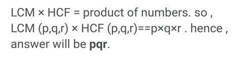 If H.C.F (p,q)=r then L.C.M (p,q)=? - Brainly.in