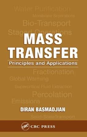 Mass Transfer: Principles and Applications : Basmadjian, Diran: Amazon ...