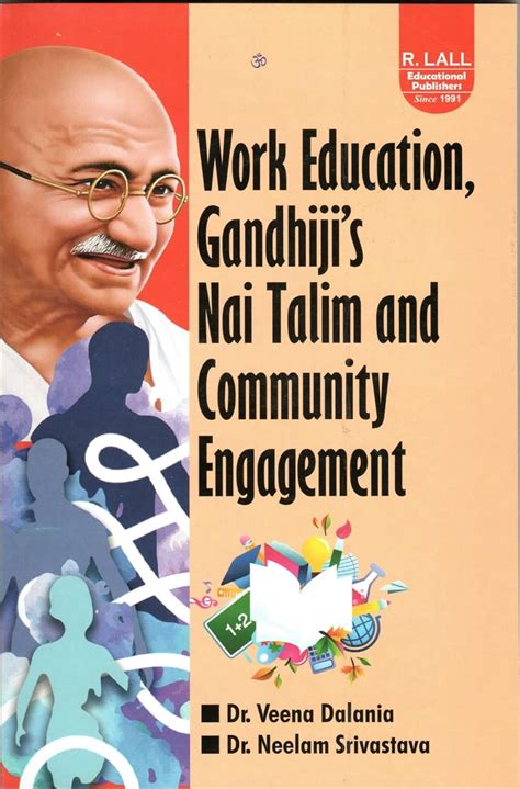 WORK EDUCATION GANDHIJIS,NAI TALIM AND COMMUNITY ENGAGEMENT [PAPERBACK ...