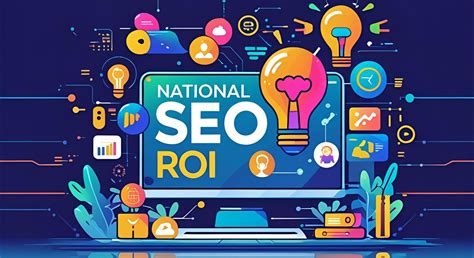 Measuring ROI from National SEO Campaigns: Complete Guide | C7A