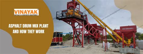 Asphalt Drum Mix Plant – How It Works | Vinayak Construction Equipments