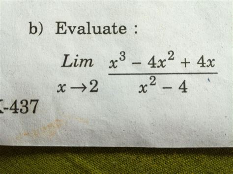 lim x tends 2. x^3_4x^2+4x÷x^2_4 - Brainly.in