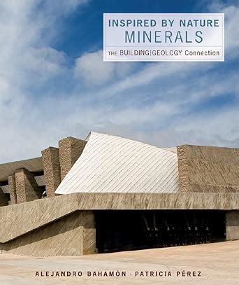 Buy Inspired by Nature – Minerals – The Building/ Geology Connection ...