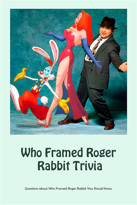 Who Framed Roger Rabbit Trivia: Questions about Who Framed Roger Rabbit ...