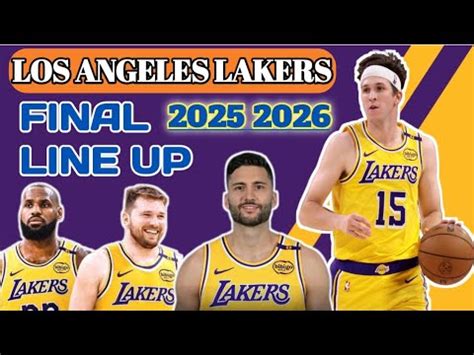 Los Angeles Lakers Roster final lineup 2025 - 2026 | los Angeles Lakers ...