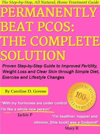 Permanently Beat PCOS: The Complete Solution, Proven Step-by-Step ...