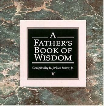 Buy A Father's Book of Wisdom Book Online at Low Prices in India | A ...