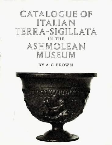 Buy Catalogue of Italian Terra-Sigillata in the Ashmolean Museum ...