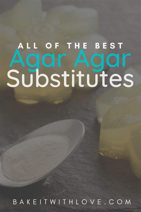 Top Agar Agar Substitutes for Any Recipe!