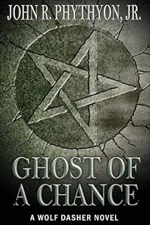 Buy Ghost of a Chance: 4 (Wolf Dasher) Book Online at Low Prices in ...