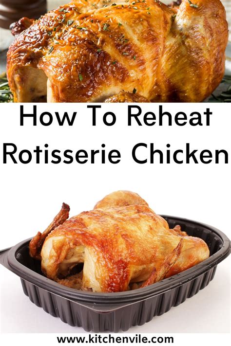 Reheating Rotisserie Chicken Made Easy
