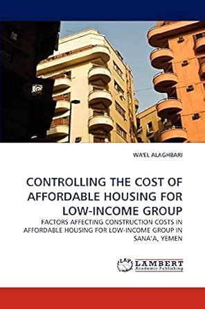 Buy Controlling the Cost of Affordable Housing for Low-Income Group ...