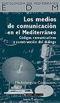 LOS MEDIOS DE COMUNICACIÓN EN EL MEDITERRÁNEO | CÓDIGOS COMUNICATIVOS Y ...