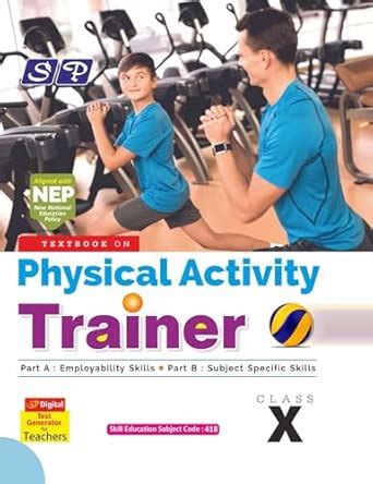 SP (PAT) Physical Activity Trainer Book Class 10th : BOARD OF ...