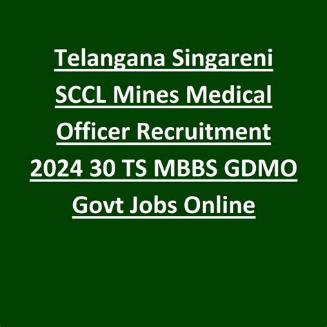 Telangana Singareni SCCL Mines Medical Officer Recruitment 2024 30 TS ...