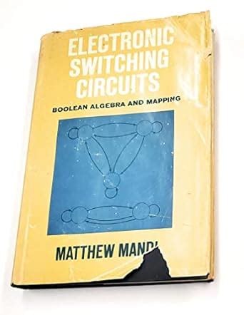 Buy Electronic switching circuits: Boolean algebra and mapping Book ...