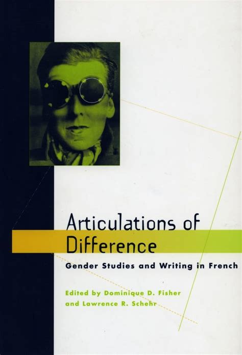 Buy Articulations of Difference: Gender Studies and Writing in French ...