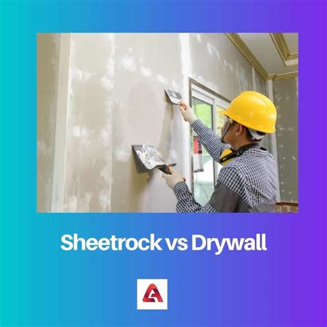 Sheetrock vs Drywall: Difference and Comparison