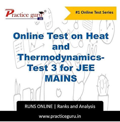 Online Test on Heat and Thermodynamics- Test 3 for JEE MAINS : Amazon ...