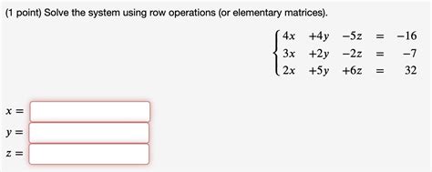 Image result for Solve the System Using Row Operations