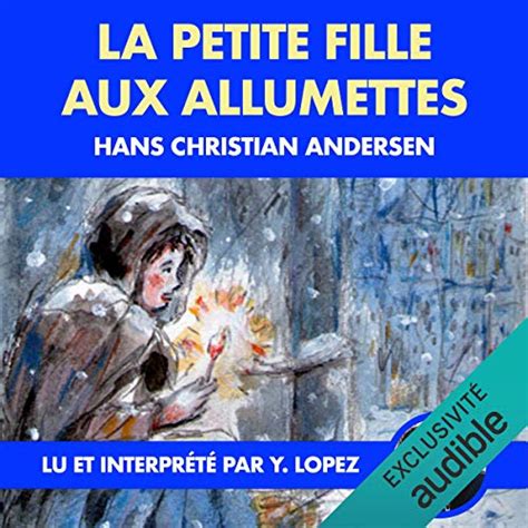 La petite fille aux allumettes (Audio Download): Hans Christian ...