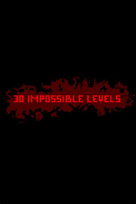 Image result for Impossible Level Game