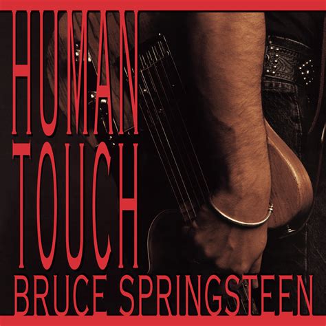 Image result for Bruce Springsteen Human Touch Song