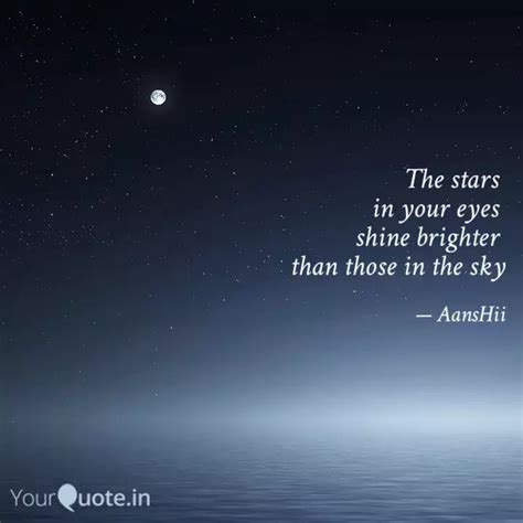The stars in your eyes ... | Quotes & Writings by Himanshi Dora | YourQuote