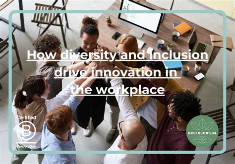 How diversity and inclusion drive innovation in the workplace