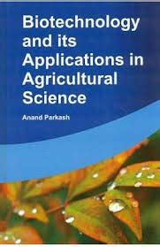 Buy Biotechnology and Its Applications in Agricultural Science Book ...