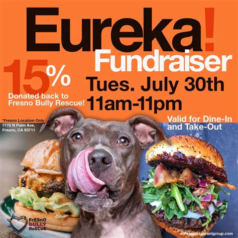 Eureka! Burger Fundraiser for Fresno Bully Rescue, Eureka! Gourmet ...