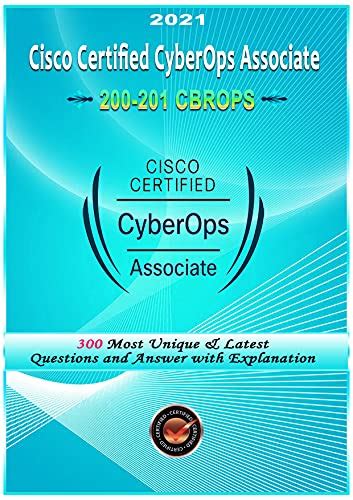 Cisco Certified CyberOps Associate - Exam Preparation: Cisco 200-201 ...