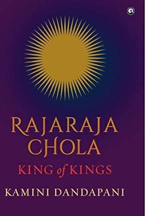 Buy RAJARAJA CHOLA: King of Kings Book Online at Low Prices in India ...