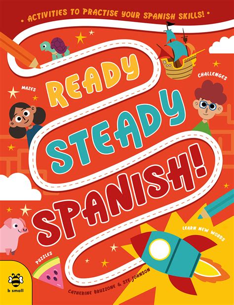 Ready Steady Spanish | b small publishing