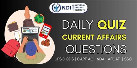 10 Dec 2024 Current Affairs Quiz | UPSC, CDS, CAPF, NDA AFCAT Preparation