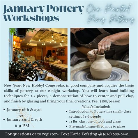 January Pottery Workshop- January 22nd & 29th, 2432 Riley St ...