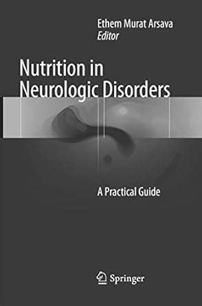 Buy Nutrition in Neurologic Disorders: A Practical Guide Book Online at ...