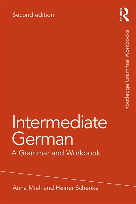 Buy Intermediate German: A Grammar and Workbook (Routledge Grammar ...