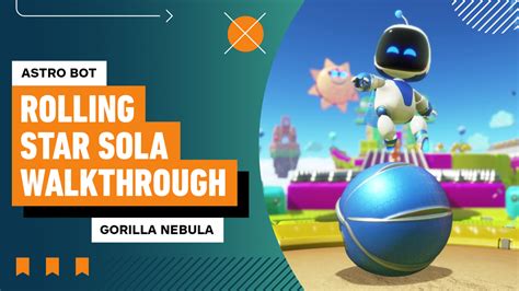 Astro Bot - Rolling Star Sola Walkthrough (All Collectibles)