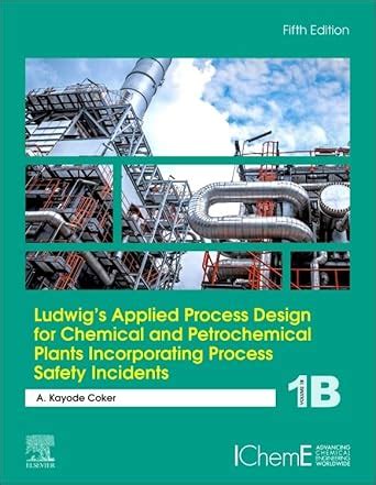 Buy Ludwig's Applied Process Design for Chemical and Petrochemical ...