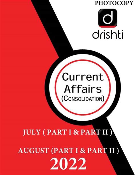 Drishti IAS Monthly Current Affairs July & August 2022 Part I & Part II ...