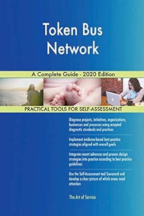 Buy Token Bus Network A Complete Guide - 2020 Edition Book Online at ...