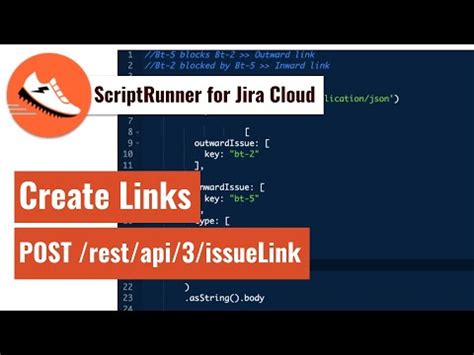ScriptRunner for Jira Cloud - Create Issue Links | Ravi Sagar
