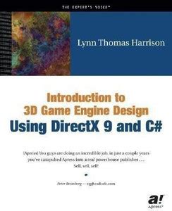 Introduction to 3D Game Engine Design Using DirectX 9 and C#: Buy ...