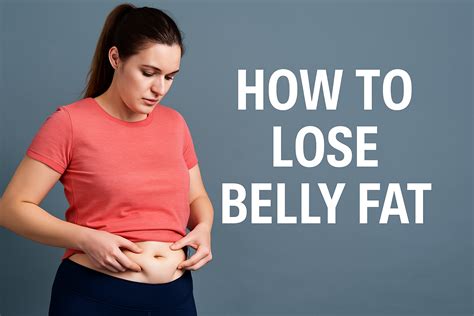 How to Lose Belly Fat Fast | Best Ways to Burn Belly Fat - Blog