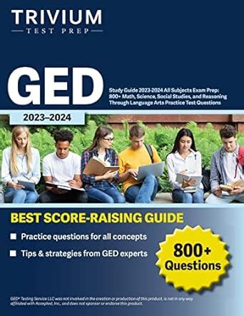 GED Study Guide 2023-2024 All Subjects Exam Prep: 800+ Math, Science ...