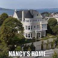 Image result for Nancy Pelosi House Home Street