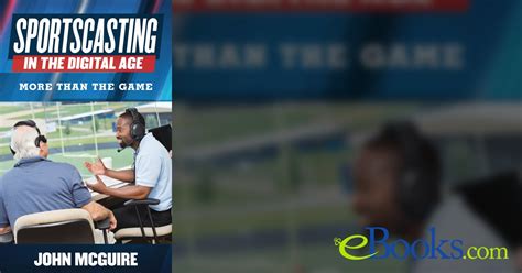 Sportscasting in the Digital Age by John McGuire (ebook)