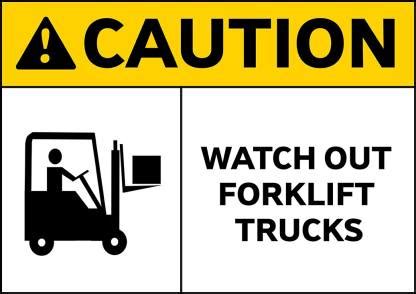 Ritwika's Caution Watch Out Forklift Trucks Emergency Sign Price in ...