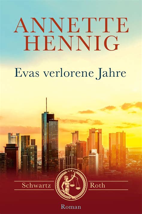 Evas verlorene Jahre (Schwartz & Roth 1) (German Edition) eBook ...